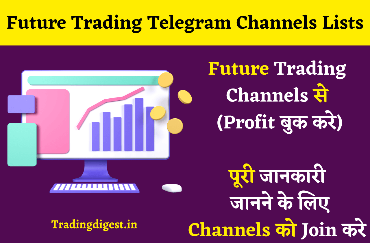 Future Trading Telegram Channels