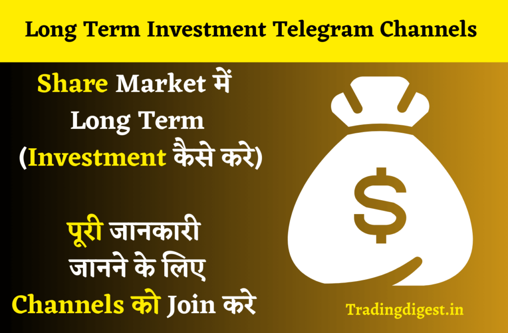 Long Term investment telegram channels